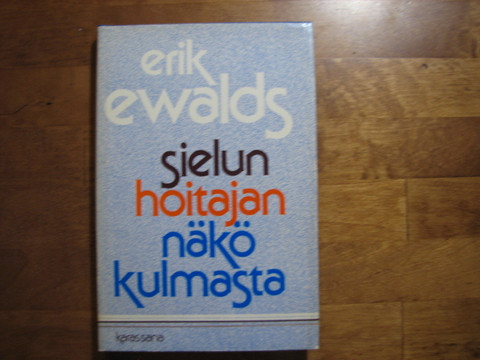 Sielunhoitajan näkökulmasta, Erik Ewalds