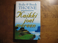 Kaikki joet mereen, Bodie & Brock Thoene