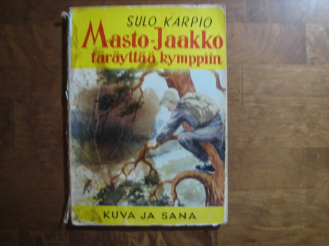 Masto-Jaakko täräyttää kymppiin, Sulo Karpio