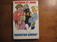 Tahdotko uskoa, Patricia St. John