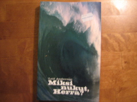 Miksi nukut Herra, Leif Andersen