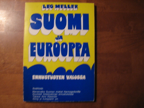 Suomi ja Eurooppa ennustusten valossa, Leo Meller