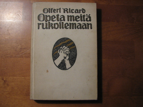 Opeta meitä rukoilemaan, Olfert Ricard