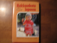 Rakkaudesta lapseen, Ross Campbell