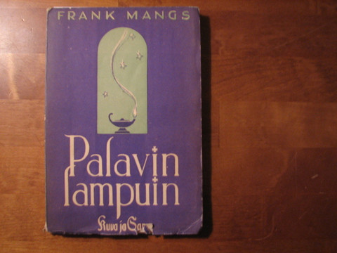 Palavin lampuin, Frank Mangs