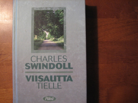 Viisautta tielle, Charles Swindoll