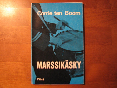 Marssikäsky, Corrie ten Boom