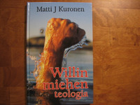 Willin miehen teologia, Matti J. Kuronen
