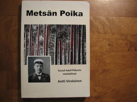 Metsänpoika, Gustaf Adolf Pekurin muistelmat, Antti Virolainen