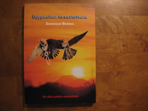 Öljypuuhun oksastettuna, Dominiquae Bierman
