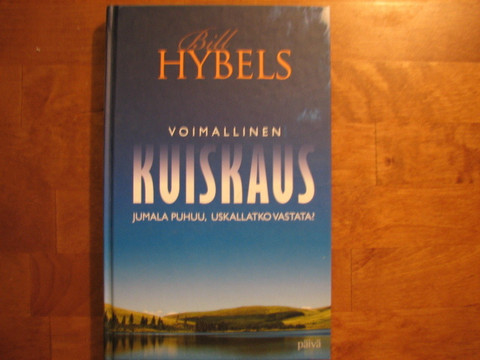Voimallinen kuiskaus, Bill Hybels
