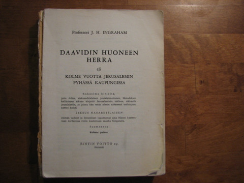 Daavidin huoneen Herra, J.H. Ingraham