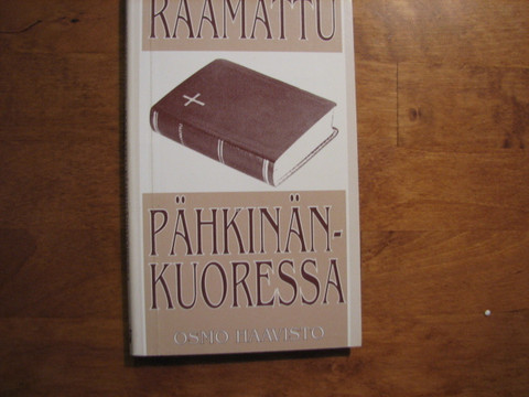 Raamattu pähkinänkuoressa, Osmo Haavisto