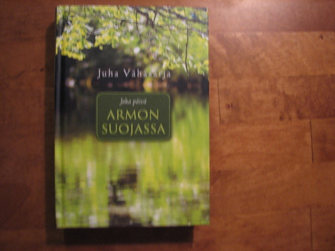Joka päivä armon suojassa, Juha Vähäsarja