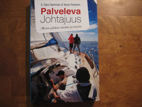 Palveleva johtajuus, miten johdan itseäni ja muita, E.Olavi Salminen, Teuvo Toivanen