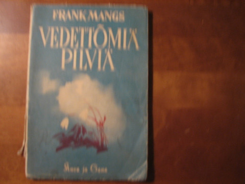 Vedettömiä pilviä, Frank Mangs