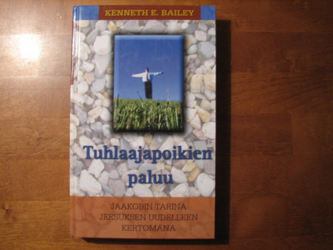 Tuhlaajapoikien paluu, Kenneth E. Bailey