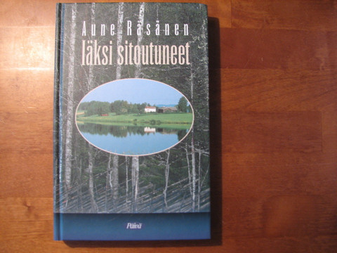 Iäksi sitoutuneet, Aune Räsänen
