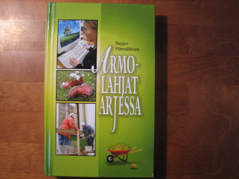 Armolahjat arjessa, Seppo Hämäläinen
