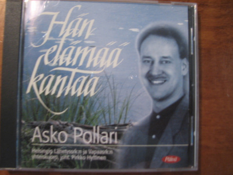 Hän elämää kantaa, Asko Pollari