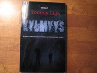 Kylmyys, Tommy Lilja