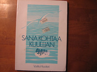 Sana kohtaa kuulijan, Voitto Huotari