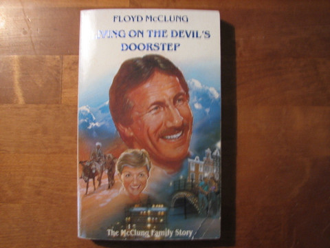 Living on the devil´s doorstep, Floyd McClung