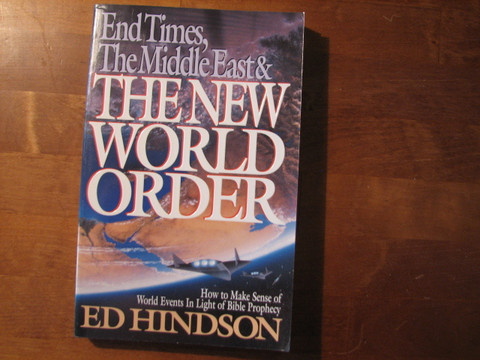 End Times, The Middle East & The New World Order, Ed Hindson