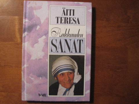Rakkauden sanat, Äiti Teresa