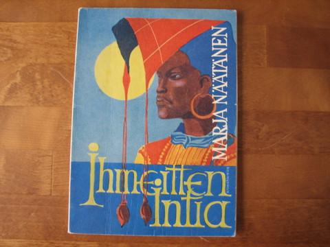 Ihmeitten Intia, Marja Näätänen