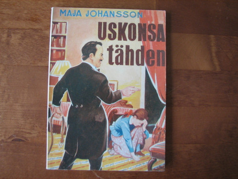 Uskonsa tähden, Maja Johansson