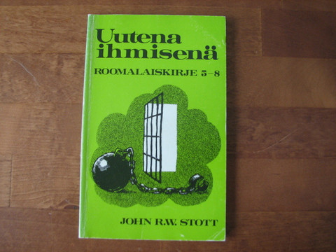 Uutena ihmisenä, Roomalaiskirje 5-8, John R.W. Stott