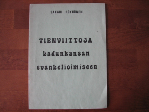 Tienviittoja kadunkansan evankelioimiseen, Sakari Pöyhönen