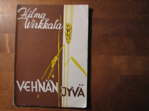 Vehnänjyvä, Hilma Wirkkala