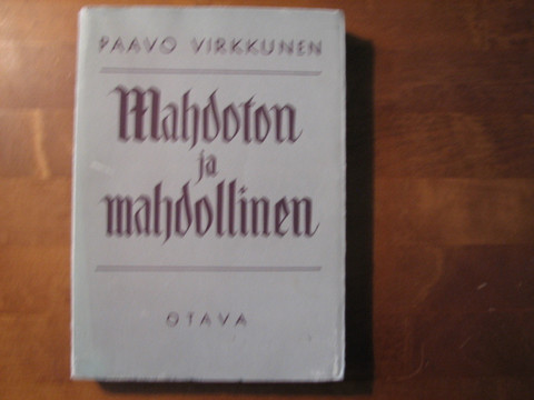 Mahdoton ja mahdollinen, Paavo Virkkunen