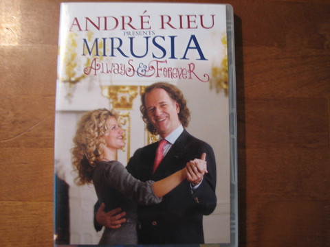 André Rieu present Mirusia, Always & Forever