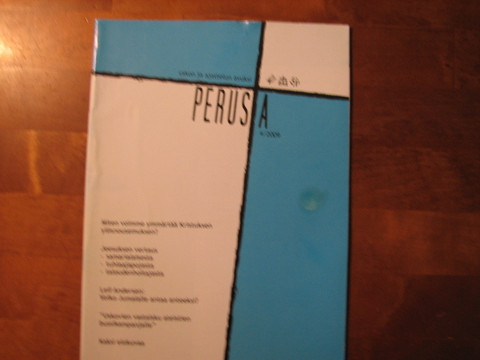 Perusta-lehti, uskon ja ajattelu avuksi, 4 / 2009