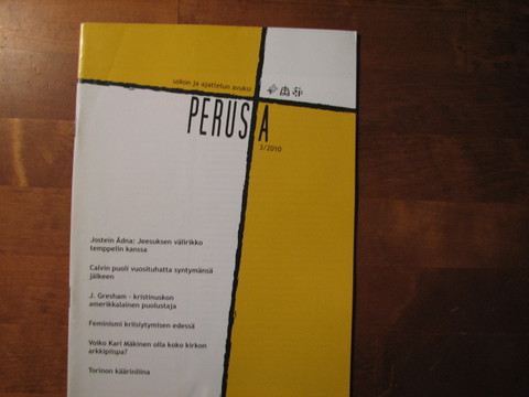 Perusta-lehti, uskon ja ajattelu avuksi, 3 / 2010