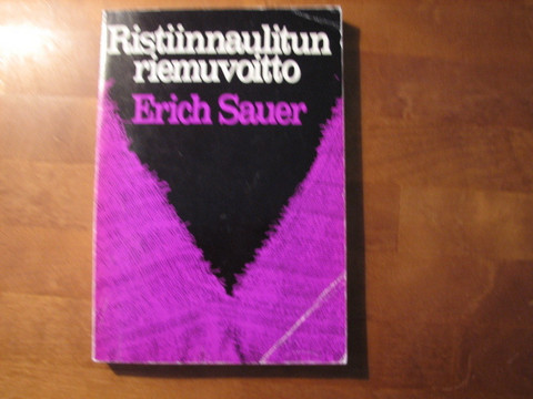 Ristiinnaulitun riemuvoitto, Erich Sauer