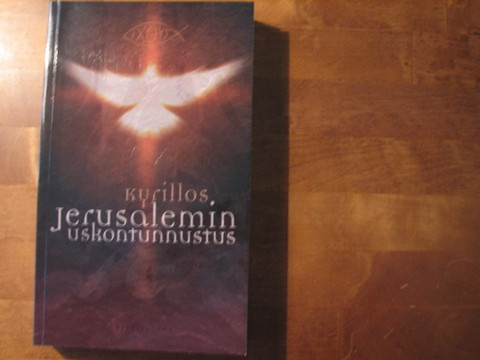 Jerusalemin uskontunnustus, Kirkkoisä Kyrillos