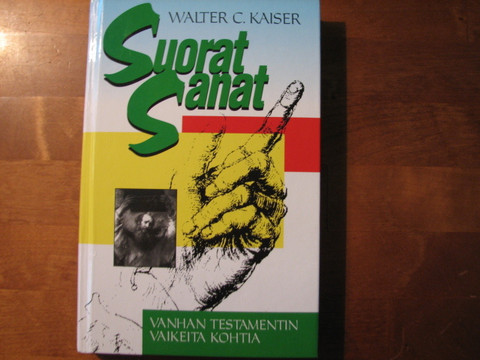 Suorat sanat, Vanhan Testamentin vaikeita kohtia, Walter C. Kaiser
