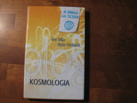 Kosmologia, Iiro Vilja, Risto Heikkilä