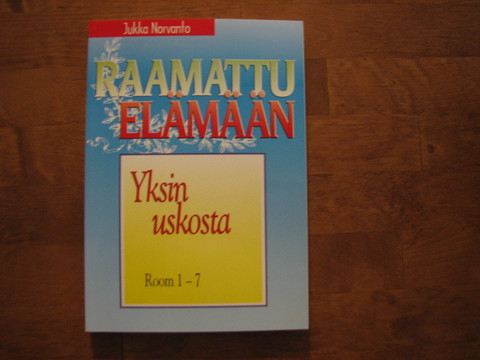 Yksin uskosta, Room. 1-7, Jukka Norvanto