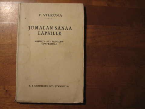 Jumalan sanaa lapsille, T. Vilkuna