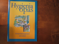 Hygieniaopas, elintarvikehygienian perusteet, Tapio Välikylä (toim.)