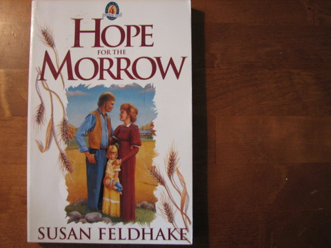 Hope of the Morrow, Susan Feldhake