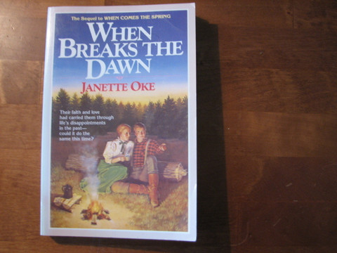 When Breaks the Dawn, Janette Oke