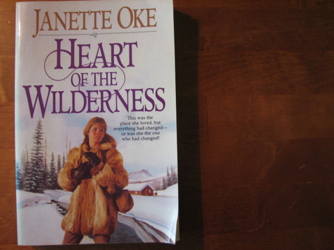 Heart of the Wilderness, Janette Oke
