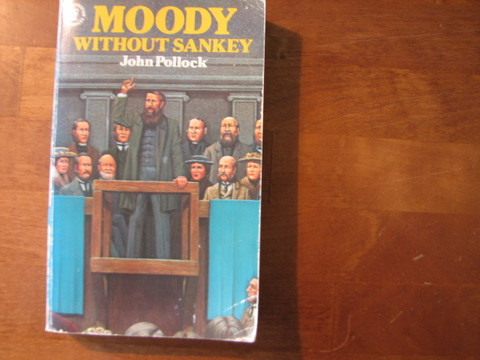 Moody, without Sankey, John Pollock