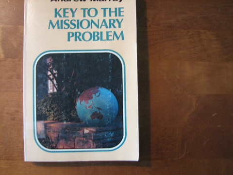Key to the Missionary Problem, Andrew Murray